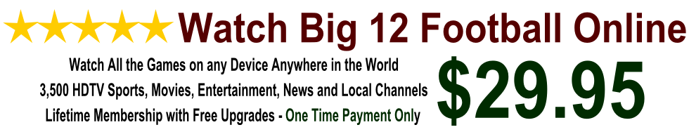 Watch Big 12 Football Games Online
