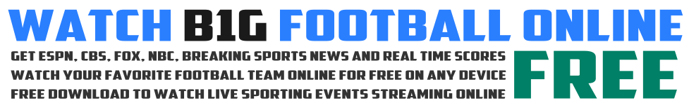 Watch Big Ten Football Online Free