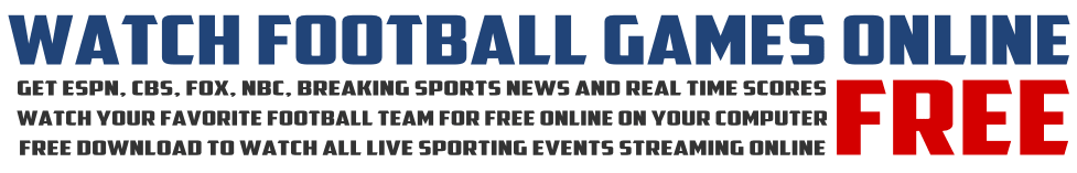 Watch Football Games Online Free